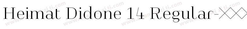 Heimat Didone 14 Regular字体转换